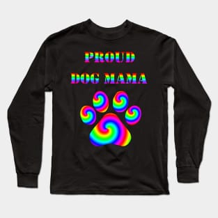 Proud Dog Mama Long Sleeve T-Shirt